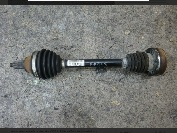 VW Polo 9N Skoda Fabia Antriebswelle Links 6Q0407271AT
